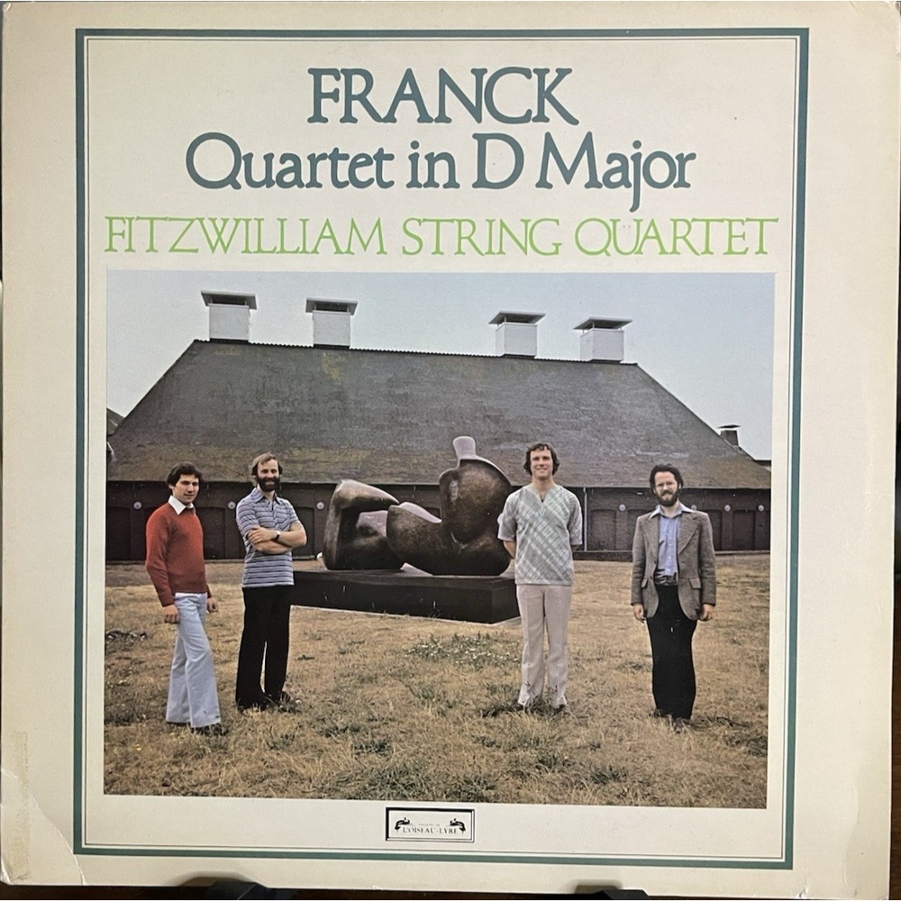 Franck Quartet in D Major Fitzwilliam String Quartet 1980 UK L'Oiseau-Lyre LP
